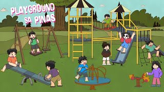 Playground sa PINAS  Pinoy Animation [upl. by Gray]