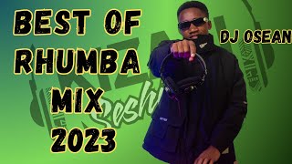 Ultimate Rhumba Mix 2023  Best Rhumba Songs and Dance Hits [upl. by Sitelc]