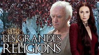 Les RELIGIONS cultes amp pratiques ft mailiestarkbaelish2656  Hors Série GAME OF THRONES [upl. by Nnorahs]