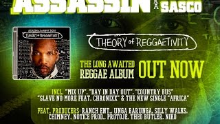 03 Reggae Origin  Assassin aka Agent Sasco Theory of Reggaetivity Album 2016 [upl. by Aicilyt74]