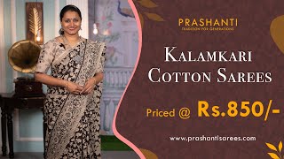 Kalamkari Cotton Sarees  Prashanti  13 Dec 2023 [upl. by Llyrat640]