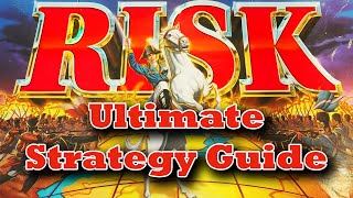 The Ultimate RISK Strategy Guide  Top Tips to Win More at RISK [upl. by Melony]