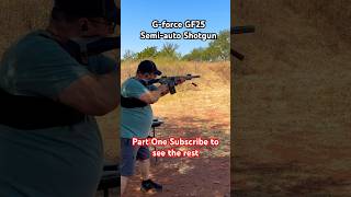 Part 1 Breaking in the Gforce Arms GF25 Semiauto Shotgun 1400fps Shells shorts shotgun gforce [upl. by Gesner582]