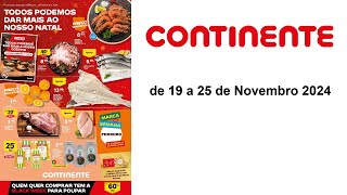 Folheto Continente PT de 19 a 25 de Novembro 2024 [upl. by Pickering]