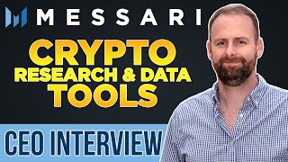 Messari CEO interview  Crypto Research Data amp Tools [upl. by Horacio387]