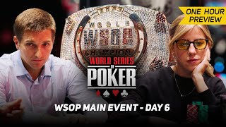 WSOP Main Event Day 6 with Kristen Foxen amp Tony Dunst PREVIEW [upl. by Anaillil]