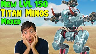 NEW Level 150 MINOS TITAN Maxed War Robots 660 Live Server Gameplay WR [upl. by Pennie]