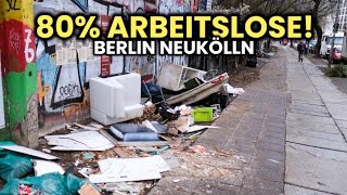 80 Arbeitslose in Neukölln 😱🔥 Berlin wird zur Hauptstadt der Armen [upl. by Clem]