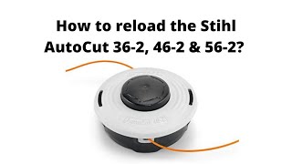 How to reload the Stihl AutoCut 362 462 amp 562 [upl. by Kevina]