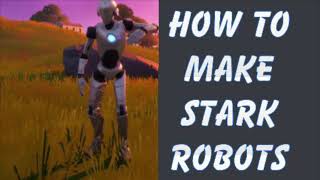 How to make STARK ROBOTS amp HENCHMEN in Fortnite Creative [upl. by Assirol]