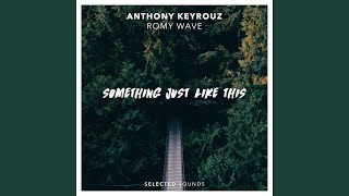 Something Just Like This feat Romy Wave [upl. by Ciro]