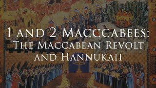 Be the Maccabee The Maccabean Revolt for Catholics Today [upl. by Alia108]