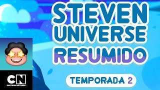 Steven Universe Resumido Temporada 2 Parte 3  Steven Universe  Cartoon Network [upl. by Eatnahc]