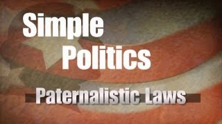 Paternalistic Laws [upl. by Nodanrb760]