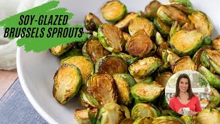 Soy Glazed Brussels Sprouts [upl. by Nwahsuq635]