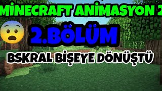 MİNECRAFT ANİMASYON 2 2BÖLÜM [upl. by Meave74]