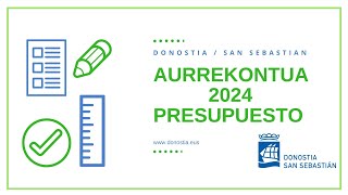 PA  RDP 2024ko Aurrekontuproiektua  Proyecto presupuesto 2024 [upl. by Inava780]