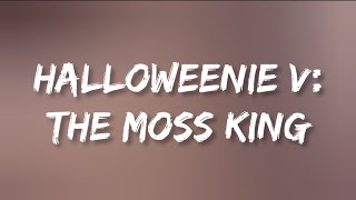 Ashnikko  Halloweenie V The Moss King Lyrics [upl. by Lladnew]