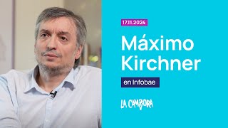 Entrevista completa a Máximo Kirchner en Infobae  17 de noviembre [upl. by Bonis]