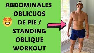 ABDOMINALES OBLICUOS DE PIE  STANDING OBLIQUE WORKOUT [upl. by Ellasal]