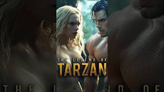 TARZAN shorts tarzan henrycavill margotrobbie [upl. by Yniffit]