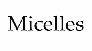 How to Pronounce Micelles [upl. by Thibaud]