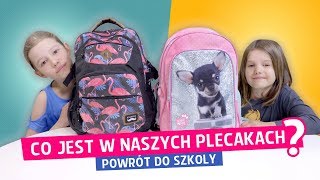 Co jest w naszych plecakach  Powrót do szkoły [upl. by Anilef]