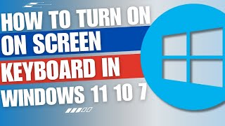 How to enable on screen keyboard in windows 11  10  7 [upl. by Faustus]