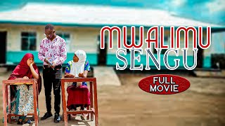 MWALIMU SENGU FULL MOVIE AFRICA MOVIES [upl. by Arnold]