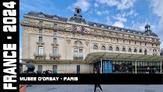 Musée dOrsay Paris France 2024 [upl. by Eadas]