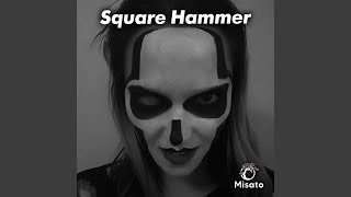 Square Hammer Russian Version [upl. by Stoll]