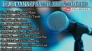 TOP 10 NAATS SAYYED ABDUL WASI QADRI [upl. by Brok]