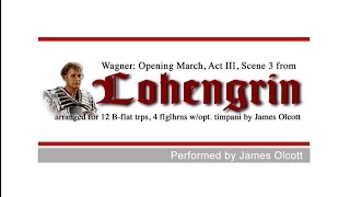 Wagner Richard Opening March Act III Scene 3 from Lohengrin [upl. by Adnileb55]