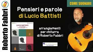 Come suonare quotPensieri e parolequot di Lucio Battisti arrangiamento di Roberto Fabbri [upl. by Ahsiet499]