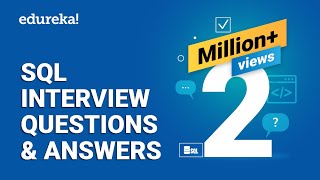 Top 65 SQL Interview Questions and Answers  SQL Interview Preparation  SQL Training  Edureka [upl. by Darill]