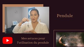 Mes astuces avec le pendule 🌙 [upl. by Hazrit]