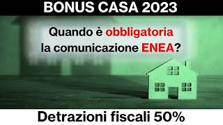 Bonus Casa 50  Gli interventi con obbligo di comunicazione Enea [upl. by Nee]