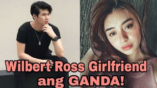 Wilbert Ross Girlfriend Ang GANDA [upl. by Lindbom]