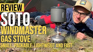 SOTO WINDMASTER REVIEW  BEST SINGLE BURNER STOVE EVER [upl. by Nylecoj]