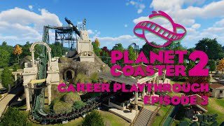 Planet Coaster 2  Career Playthrough  Episode 3  Parks and Restoration [upl. by Emilio]