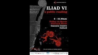 Iliad  Book 6  a public reading 2019 [upl. by Alicsirp801]