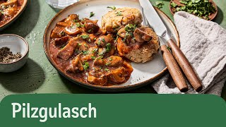 Pilzgulasch mit Semmelknödel  REWE Deine Küche [upl. by Rifkin]