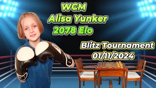 WCM Alisa Yunker Alice 2078  Night Blitz 01112024  Yunker Chess amp CO [upl. by Qifar138]