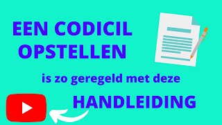 Een codicil opstellen is zo geregeld met deze handleiding [upl. by Maurer]