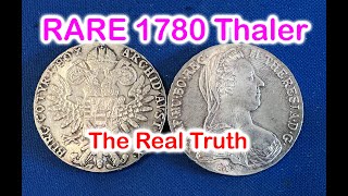 RARE 1780 Thaler silver The Real Truth antique or modern [upl. by Airtemak]