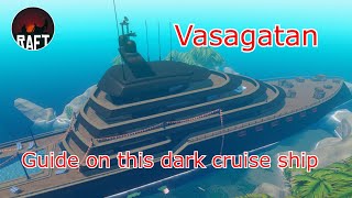 Vasagatan Guide How to Clear the Cruise ship fast Raft [upl. by Zelikow885]