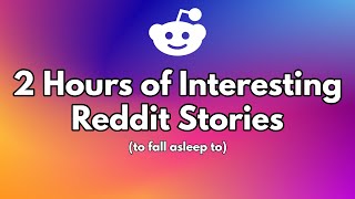 2 hours of stories to fall asleep to [upl. by Shanleigh]