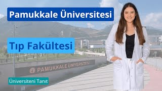 Pamukkale Üniversitesinde Tıp Fakültesi Okumak [upl. by Eugenides471]