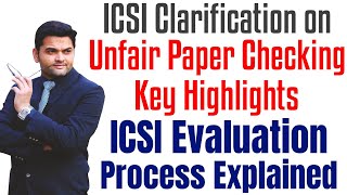 ICSI Clarification on Unfair Paper Checking  Complete ICSI Evaluation Process EXPLAINED [upl. by Enattirb]