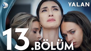 Yalan 13 Bölüm I Full Bölüm [upl. by Maure]